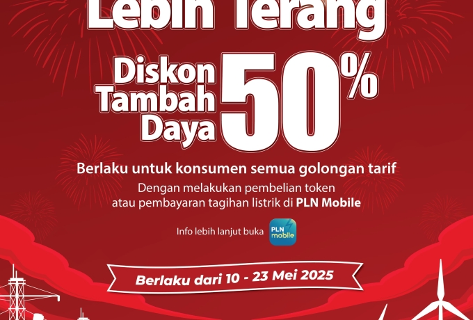 Promo Tambah Daya PLN Kembali Hadir! Diskon 50% Spesial Hari Kebangkitan Nasional